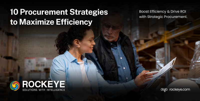 10 Procurement Strategies to Maximize Efficiency