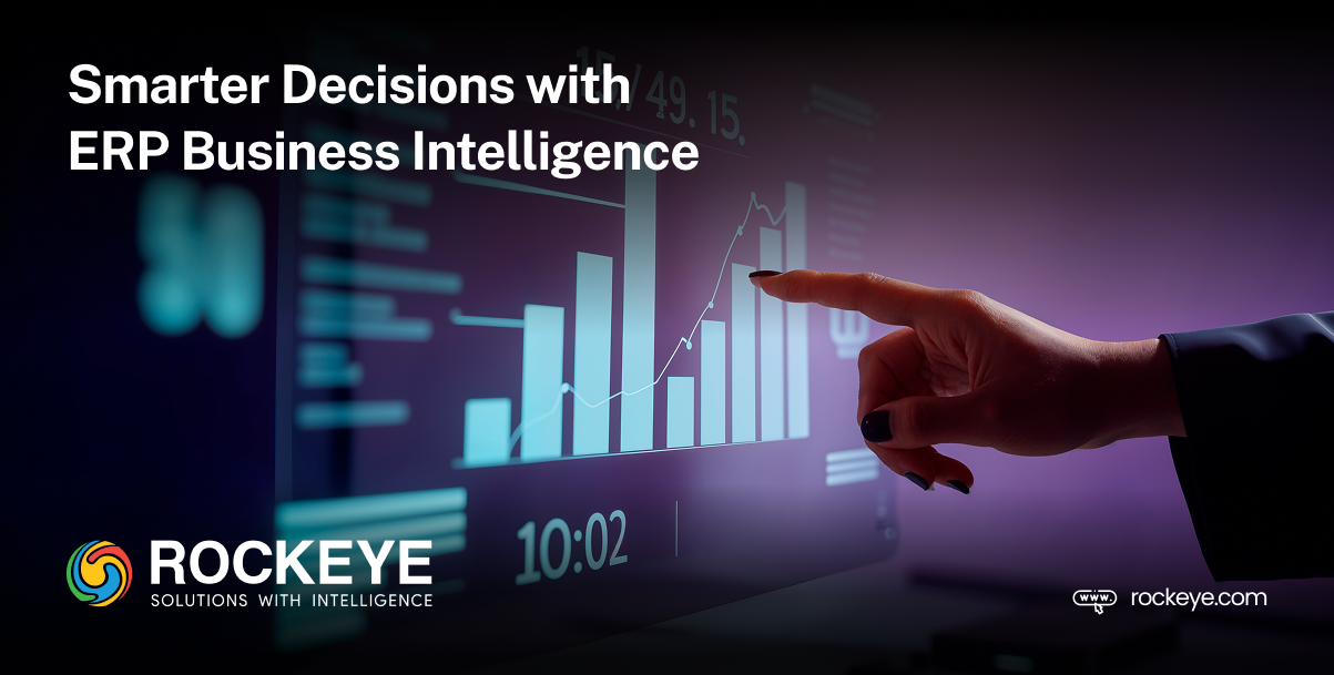 How ERP Business Intelligence Turns Operational Data into Smarter Decisions?