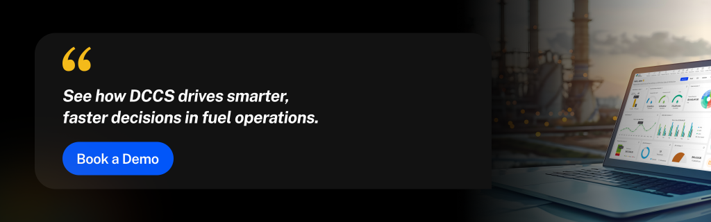 DCCS in fuel operations