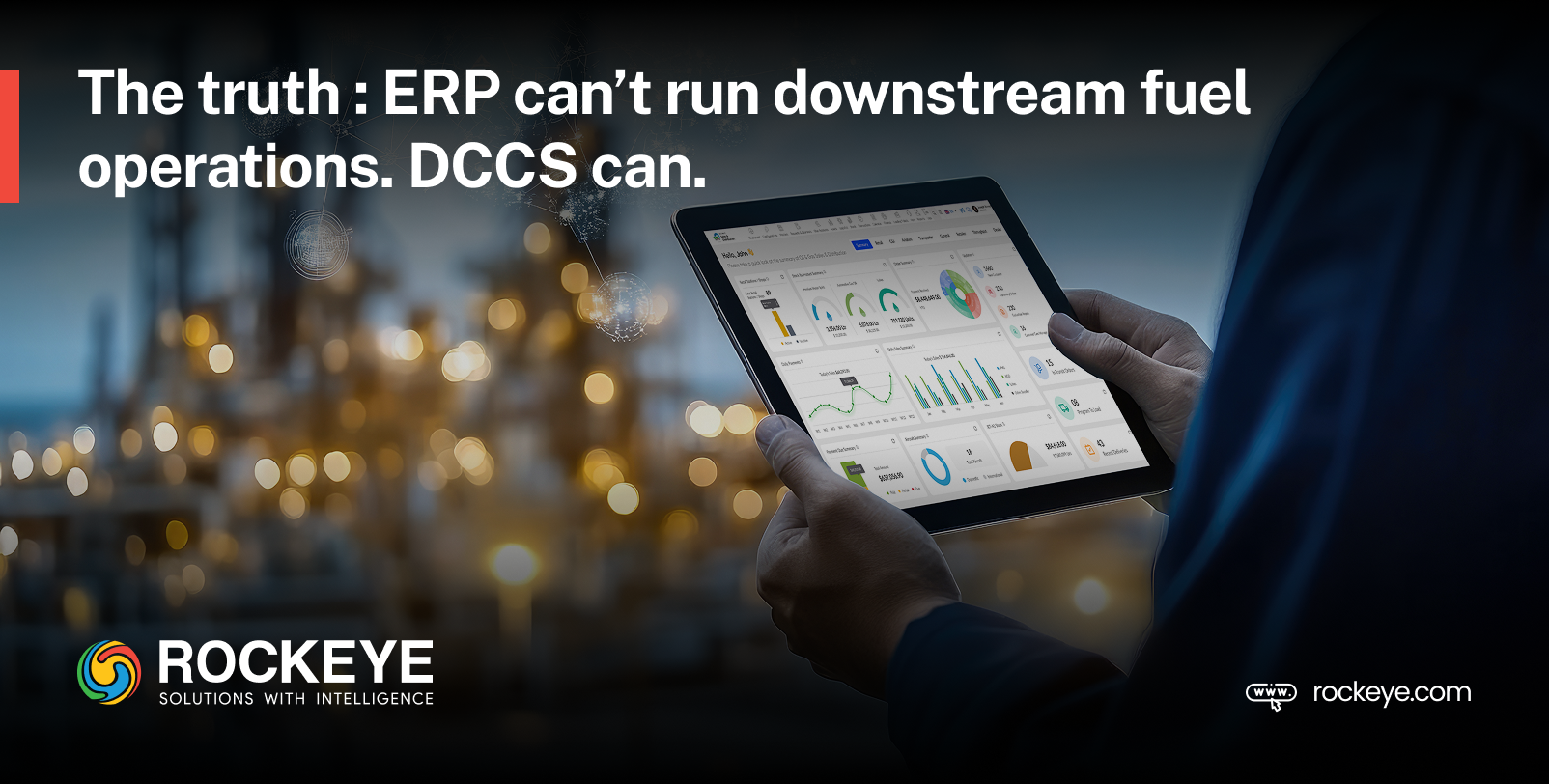 Why Traditional ERPs Fail Fuel Downstream Operations – The Case for DCCS