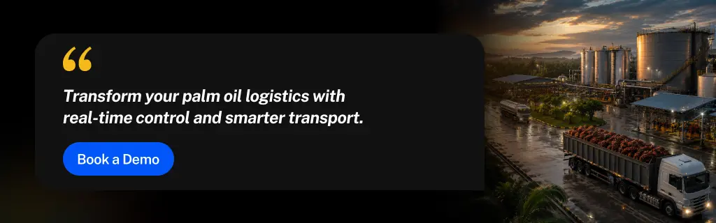 Why Palm Oil Companies Need Smarter Transport & Logistics Management 2 Palm Oil Logistics
