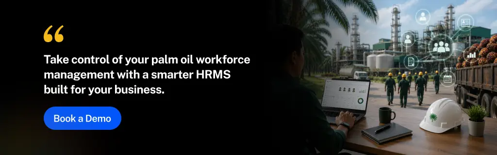 Why Palm Oil Companies Need a Dedicated HRMS 2 ROCKEYE's palm oil software