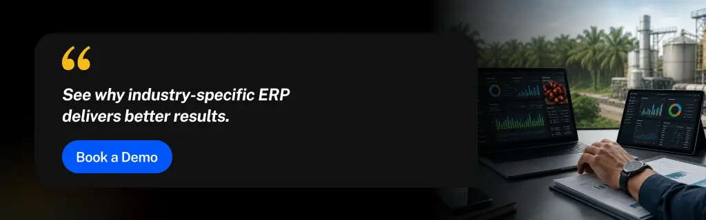 Palm Oil ERP vs Generic ERP: Why Industry Specific Software Wins 4 Industry Specific ERP